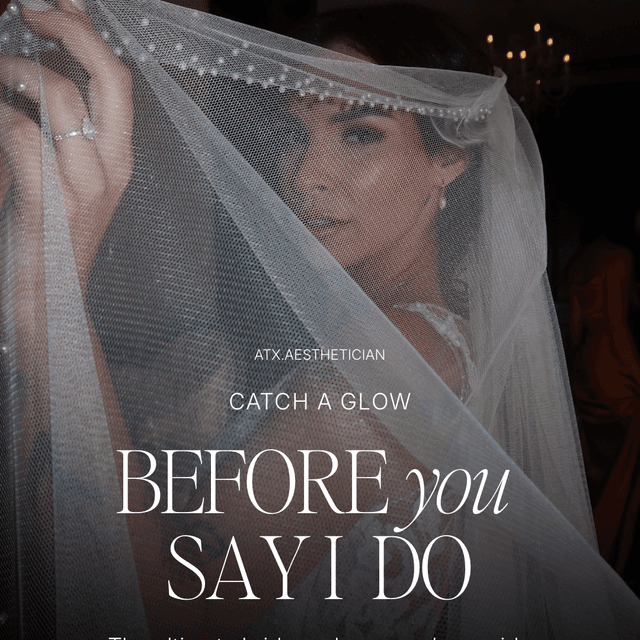 Bridal Glow Package at ATX Aesthetics in Austin, TX
